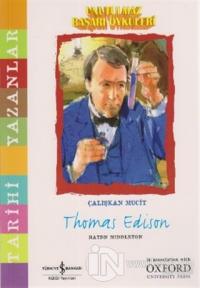 Unutulmaz Başarı Öyküleri - Thomas Edison %23 indirimli Haydn Middleto