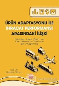 Ürün Adaptasyonu İle İhracat Performansı Arasındaki İlişki