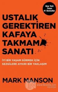 Ustalık Gerektiren Kafaya Takmama Sanatı
