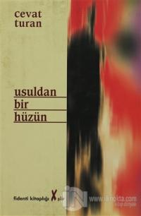 Usuldan Bir Hüzün (Ciltli)