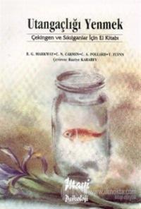 Utangaçlığı Yenmek