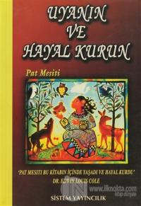 Uyanın ve Hayal Kurun