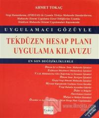Uygulamacı Gözüyle Tekdüzen Hesap Planı Uygulama Kılavuzu
