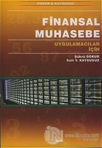 Uygulamacılar için Finansal Muhasebe