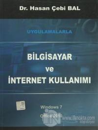 Uygulamalarla Bilgisayar ve İnternet Kullanımı