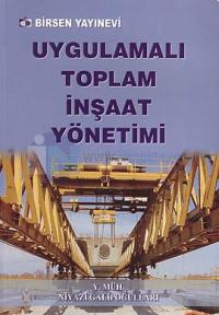 Uygulamalı Toplam İnşaat Yönetimi