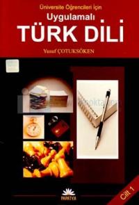 Uygulamalı Türk Dili - Cilt 1