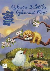 Uykucu Sılot'la Uykusuz Kivi
