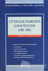 Uyuşmazlık Mahkemesi Karar Özetleri (1988-2005) (Ciltli)