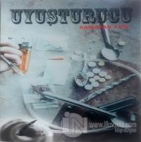 Uyuşturucu