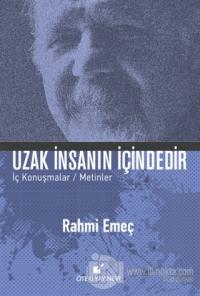 Uzak İnsanın İçindedir (Ciltli)