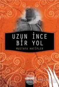 Uzun İnce Bir Yol