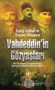 Vahdettin'in Gözyaşları