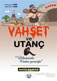 Vahşet ve Utanç