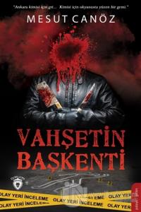 Vahşetin Başkenti