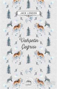 Vahşetin Çağrısı (Ciltli)