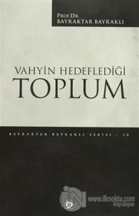 Vahyin Hedeflediği Toplum