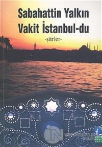 Vakit İstanbul-du Şiirler