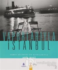 Vapurlarıyla İstanbul