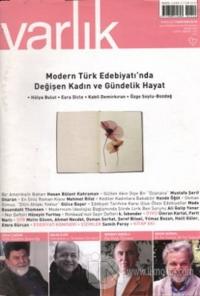 Varlık Aylık Edebiyat ve Kültür Dergisi Sayı: 1219 - Nisan 2009