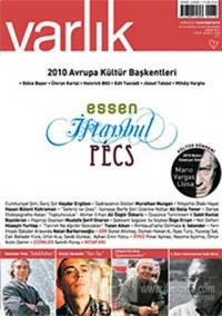 Varlık Aylık Edebiyat ve Kültür Dergisi Sayı: 1238 - Kasım 2010