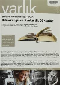 Varlık Aylık Edebiyat ve Kültür Dergisi Sayı: 1278 - Mart 2014