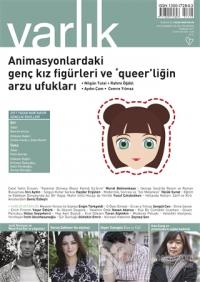 Varlık Aylık Edebiyat ve Kültür Dergisi Sayı : 1318 - Temmuz 2017