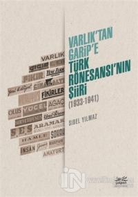 Varlık'tan Garip'e - Türk Rönesansı'nın Şiiri