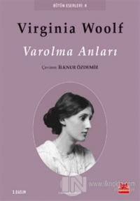 Varolma Anları %25 indirimli Virginia Woolf
