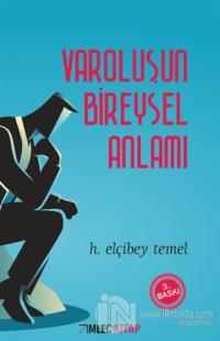 Varoluşun Bireysel Anlamı