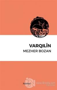 Varqılin Mezher Bozan