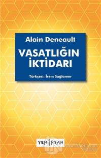 Vasatlığın İktidarı
