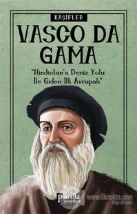 Vasco Da Gama - Kaşifler