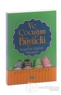 Ve Çocuğum Büyüdü