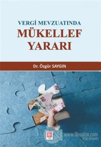 Vergi Mevzuatında Mükellef Yararı