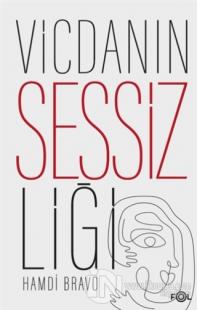 Vicdanın Sessizliği