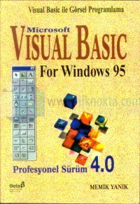 Visual Basic ile Görsel ProgramlamaMicrosoft Visual Basic For Windows 95Profesyonel Sürüm 4.0