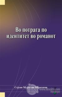 Vo Potraga po Identitet vo Romanot