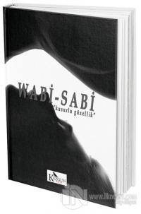 Wabi - Sabi