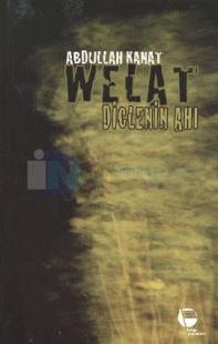 Welat - Diclenin Ahı