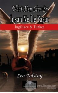 What Men Live By - İnsan Ne İle Yaşar