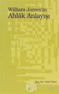 William James'in Ahlak Anlayışı