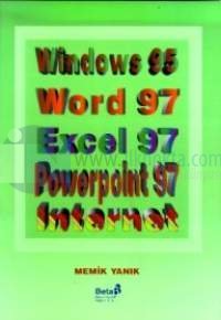 Windows 95 / Word 97 / Excel 97 / Powerpoint 97 / Internet Memik Yanık