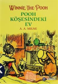 Winnie The Pooh 2 Pooh Köşesindeki Ev (Ciltli)