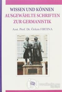 Wissen Und Können Ausgewahlte Schriften Zur Germanistik