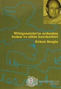 Wittgenstein'ın Ardından Beden ve Zihin Hareketleri