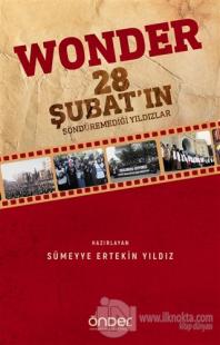 Wonder 28 Şubatın Söndüremediği Yıldızlar