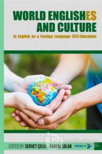 World Englishes and Culture in Engilish as a Foreign Language (EFL) Education