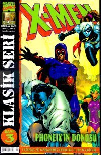 X-Men / Sayı: 3Klasik Seri Phoneix'in Dönüşü