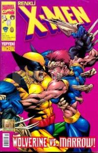 X-MenSayı: 10 Wolverine vs. Marrow!
